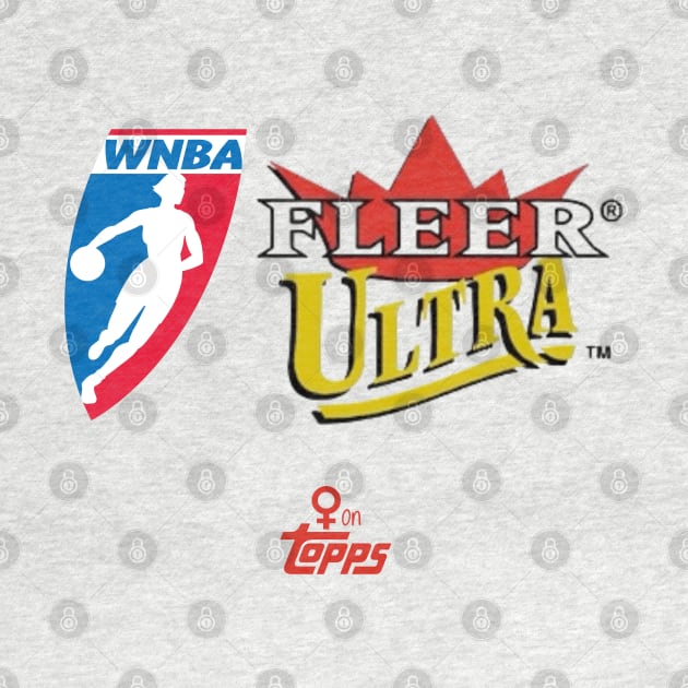 WNBA Fleer Ultra Retro by Women on Topps